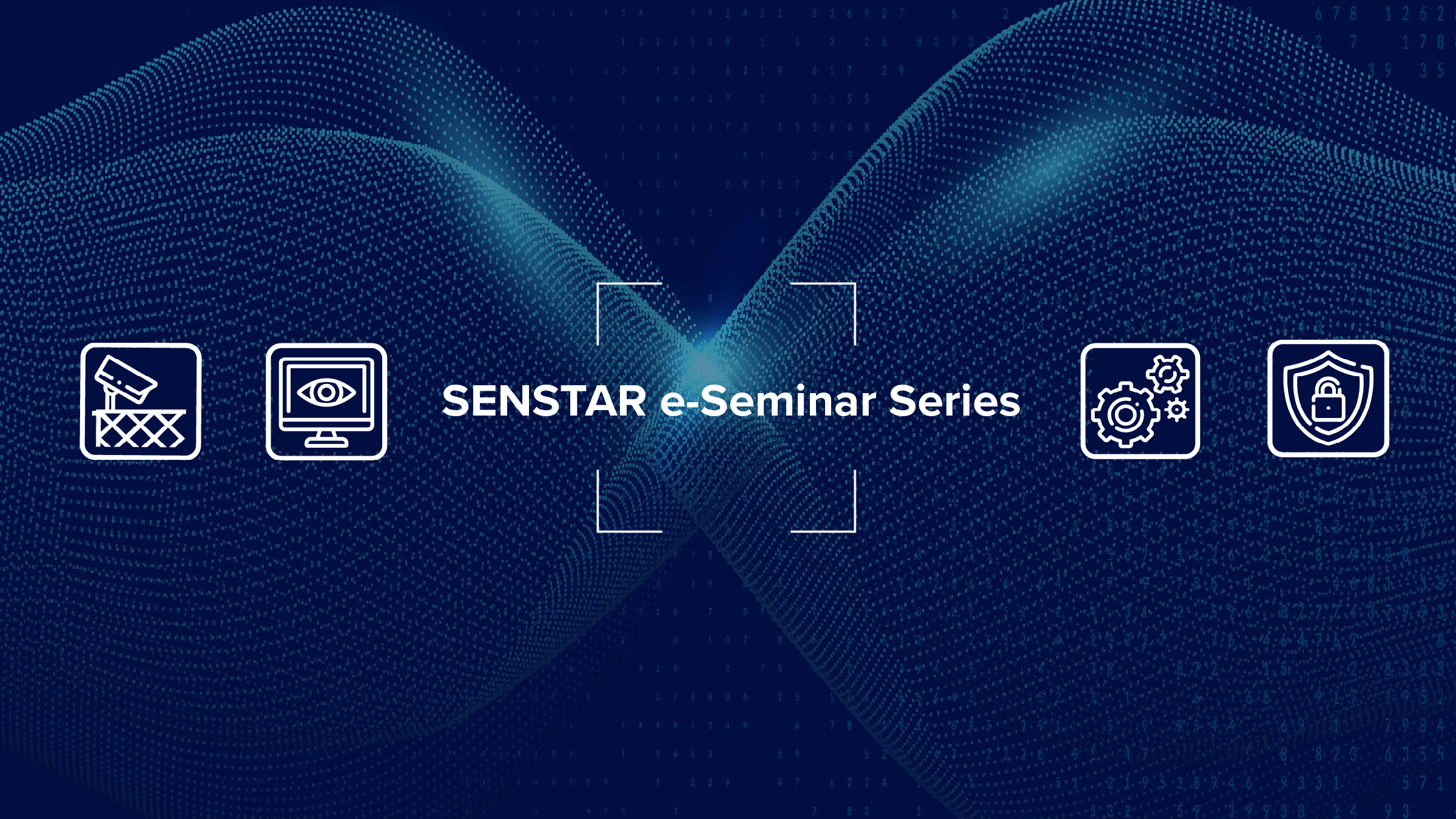 Senstar e-Seminar Series banner